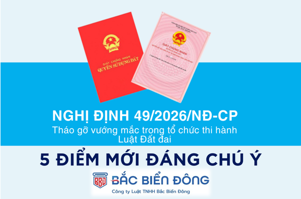 Những điểm mới của Nghị định 49/2026/NĐ-CP