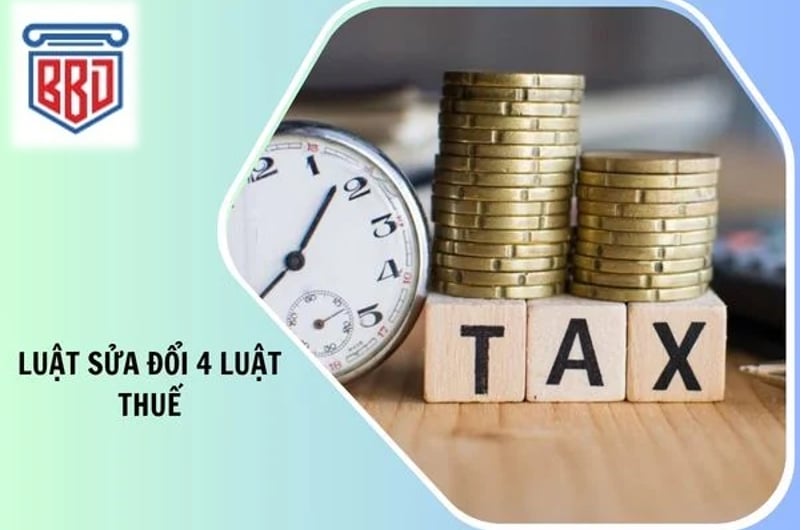 Thông báo sửa đổi 4 luật thuế
